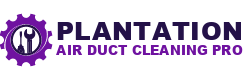 Plantation Air Duct Cleaning Pro